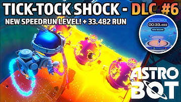 Astro Bot DLC 6: Tick-Tock Shock + 33.482 Speedrun