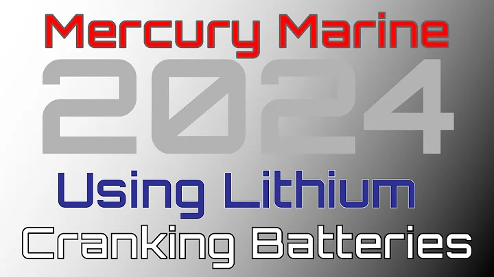 Using Lithium Batteries for Cranking - Mercury Outboards