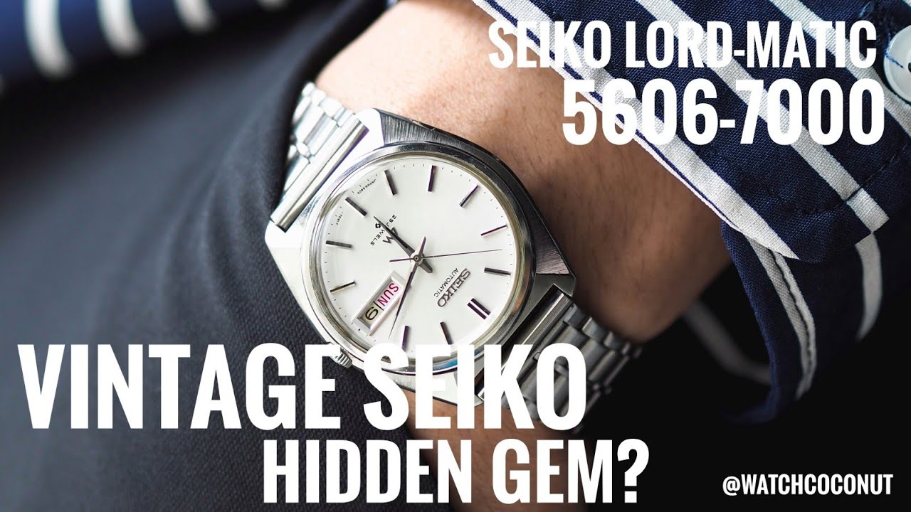 Vintage Seiko hidden gem? Seiko Lord-Matic 5606-7000 | WatchCoconut -  YouTube