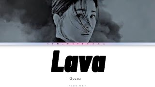 GYUNA (규나) – LAVA [하이드 OST] [HIDE OST Part 1] (Han_Rom_Eng) Lyrics Video || lyn_ostdrama