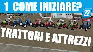 1] COME INIZIARE SU FARMING - Trattori e attrezzi #farmingsimulator22 screenshot 3