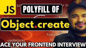 Polyfill of Object.Create : Ace Your Javascript Interview Series by Frontend Master #reactjs