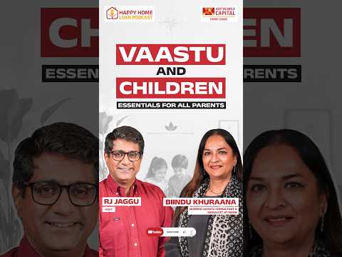 Vaastu and Children: What Every Home Buyer Should Know About Vaastu | Final EP |