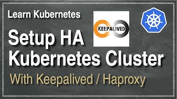 [ Kube 1.5 ] Set up highly available Kubernetes cluster step by step | Keepalived & Haproxy