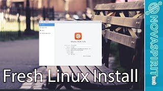 Fresh Linux Install 2019