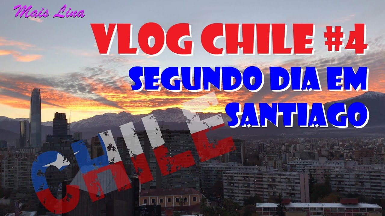 Download Santiago do Chile - O que fazer em um dia? Vlog do Segundo Dia.
