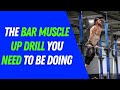 Bar muscle up drill  knee hip pop  k squared fitness