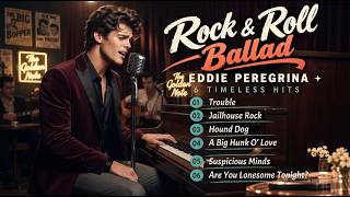 Eddie Peregrina 💿 Golden OPM Memories | 50s Rock & Roll Ballads & Timeless Classics