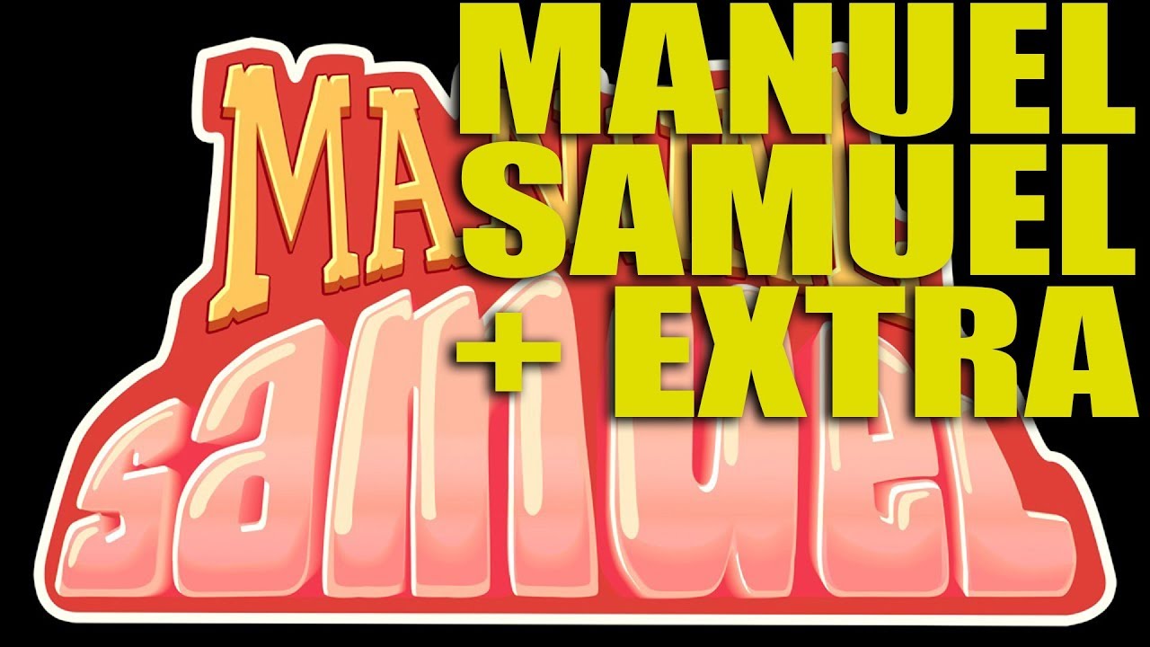 MANUAL SAMUEL GAMEPLAY EP 4 +Add ALTRO FINALE MANUAL SAMUEL GAMEPLAY EP 4 +Add ALTRO FINALE