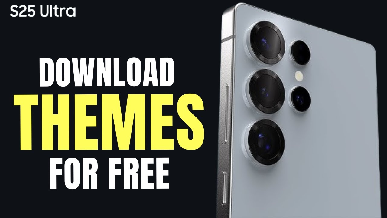 Как скачать бесплатные темы на Samsung S25 Ultra
