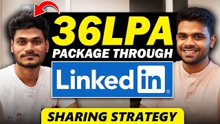 Tier 3 to 36LPA | How LinkedIn helped him in getting 36 LPA package