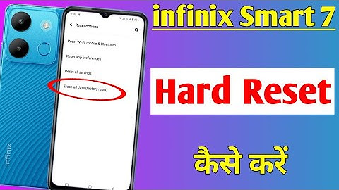 infinix smart 7 reset all setting | infinix smart 7 hard reset kaise kare