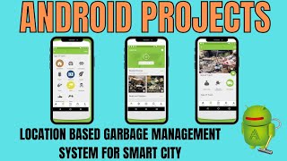 Location Based Garbage Management System For Smart City 2022 | Android Application Projects screenshot 3