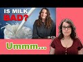An Unbiased Debunking of Milk Myths? (Response to How to Cook That Ann Reardon)