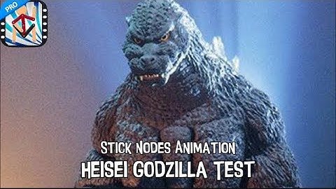 Stick Nodes | Heisei Godzilla Test