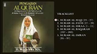 H. Maria Ulfah M.A. -  Pengajian Al Qur'an Al Hajj,Al Fath,Al Israa,Al Baqarah,Al Imran | Audio HQ