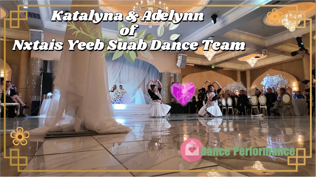 Katalyna & Adelynn Hmong Dance Performance