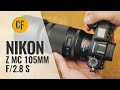 Nikon Z MC 105mm f/2.8 VR S lens review with samples