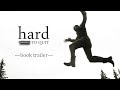 BOOK TRAILER #2: Hard To Quit