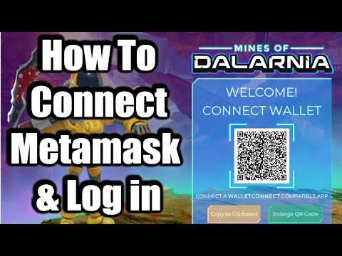 Mines of Dalarnia | How to connect your metamask wallet to log in to Mines of Dalarnia