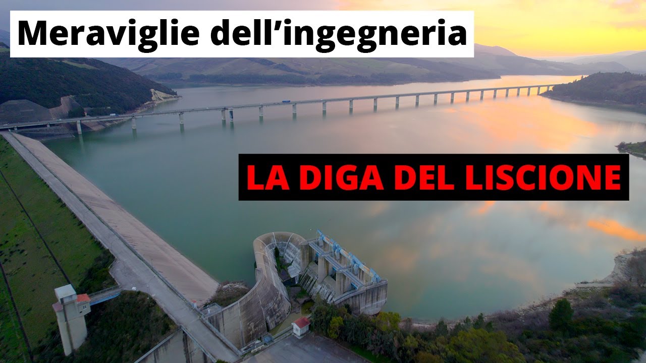 MERAVIGLIE DELL'INGEGNERIA - La diga del Liscione - Molise