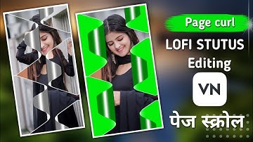 New lofi stutus video editing || Page curl stutus video editing Vn App editing || Page curl effect