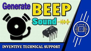 Making Buzzer BEEP Sound Using 555 Timer IC by Inventive Technical Support | #its #ITS #electronics