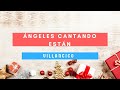 Ángeles Cantando Están - Villancicos - En Español - Letra - Pista