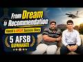 From Dream to Recommendation ✈️ | Vansh’s AFCAT Success Story | 5 AFSB Guwahati