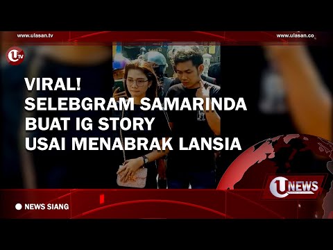 VIRAL! SELEBGRAM BANJARMASIN BUAT IG STORY USAI MENABRAK LANSIA | U-NEWS