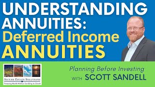 Should I Purchase Deferred Income Annuities? | Understanding Annuities (Part One)