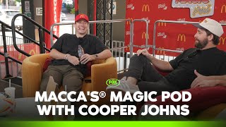 The lads have a laugh with the hilarious Cooper Johns in episode 2 of Macca&#39;s® Magic Pod