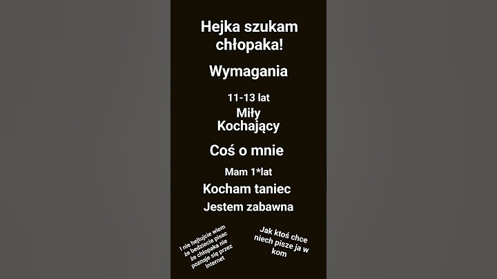 szukam chłopaka♡