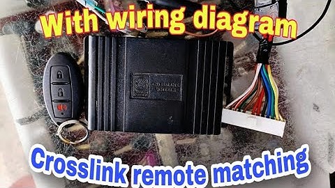 Crosslink remote matching with wiring diagram