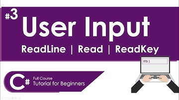 USER INPUT IN C# |READLINE READ READKEY | C# FULL COURSE TUTORIAL FOR BEGINNERS