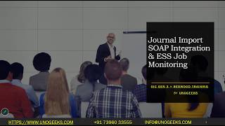 Oracle Integration Cloud (OIC) Training | Journal Import SOAP Integration & ESS Job Monitoring