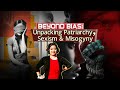 Beyond Bias: Unpacking Patriarchy, Sexism, &amp; Misogyny| The Personal Lens podcast 