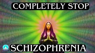 Schizophrenia Music  Completely STOP Schizophrenia 