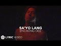 Sa'yo Lang - Enchong Dee (Lyrics)