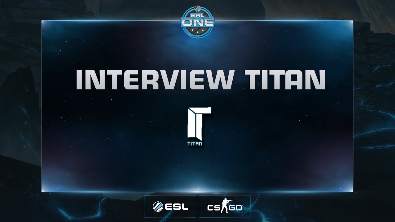 Interview Titan CS:GO : Ex6TenZ, Niak et PM (FR) - YouTube