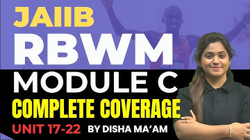JAIIB RBWM Complete Module C Summary | RBWM 2024