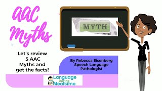 5 Common AAC Myths