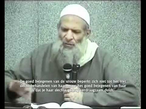 Het goed bejegenen van de echtgenote! - Shaykh Muh...