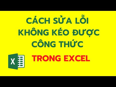 Cách sửa lỗi không kéo được công thức trong Excel