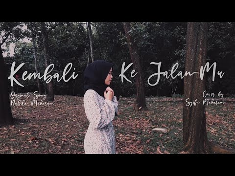 KEMBALI KE JALANMU - NABILA MAHARANI | Syifa Maharani Cover