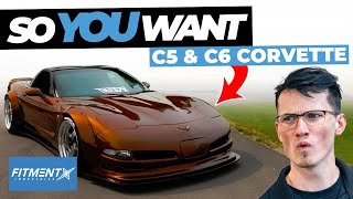 So You Want a C5/C6 Chevrolet Corvette