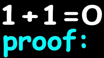 proof  1+1=0 || Prove that  1+1=0 || How to prove 1+1=0 || Funny math proof