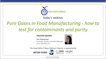 Pure Gases in Food Manufacturing - how to test for contaminants and purity