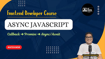 Async JavaScript Explained | Synchronous vs Asynchronous | Callback, Promise, Async Await
