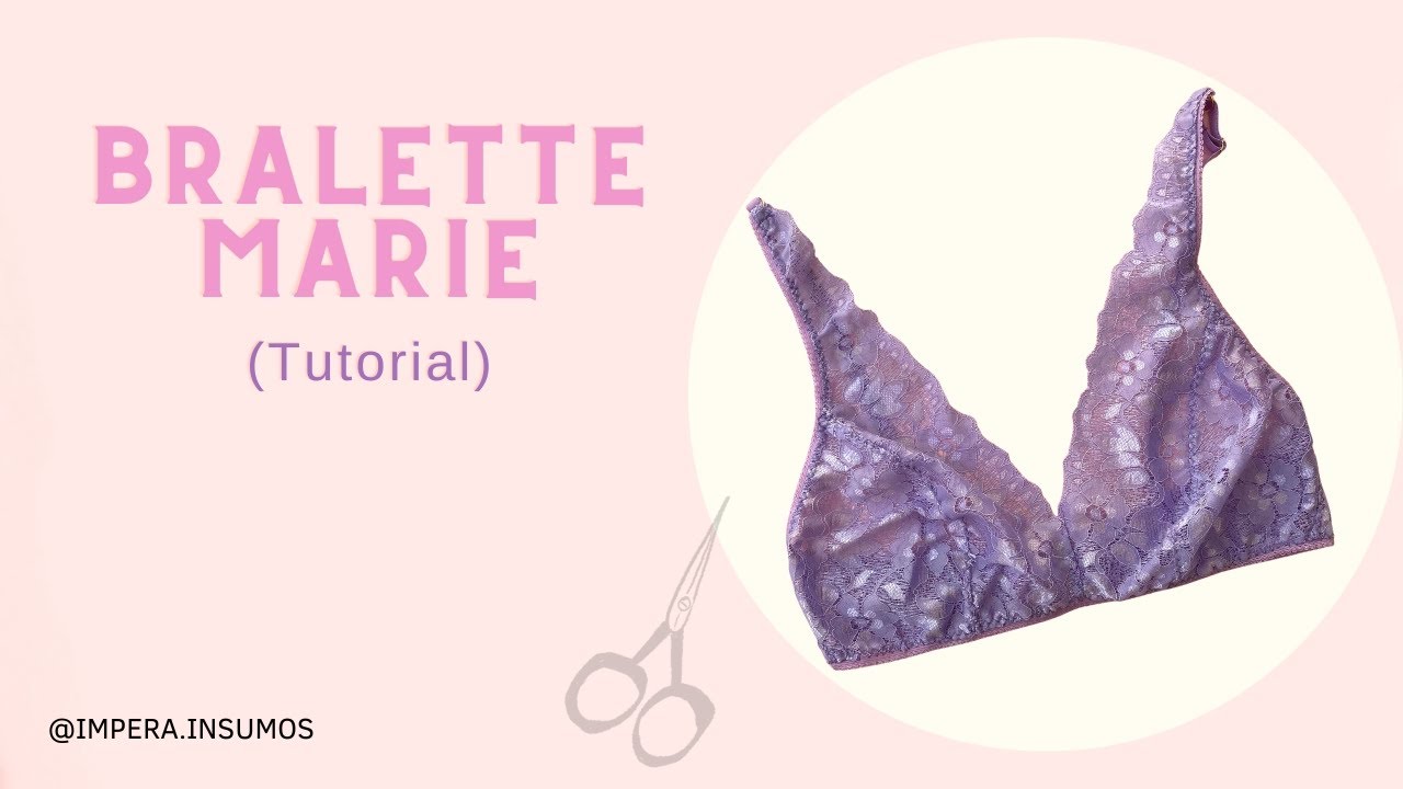 Tutorial para confeccionar un Bralette (con patrón)